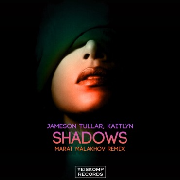 Shadows (Marat Malakhov Remix)